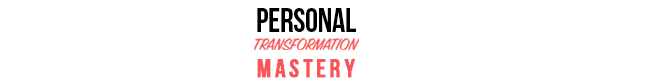 Personal Transformation Mastery