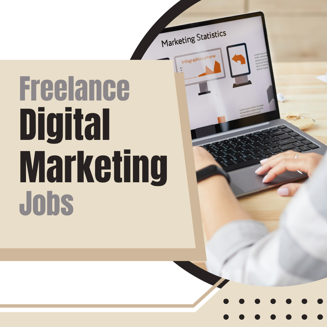 Freelance Digital Marketing Jobs