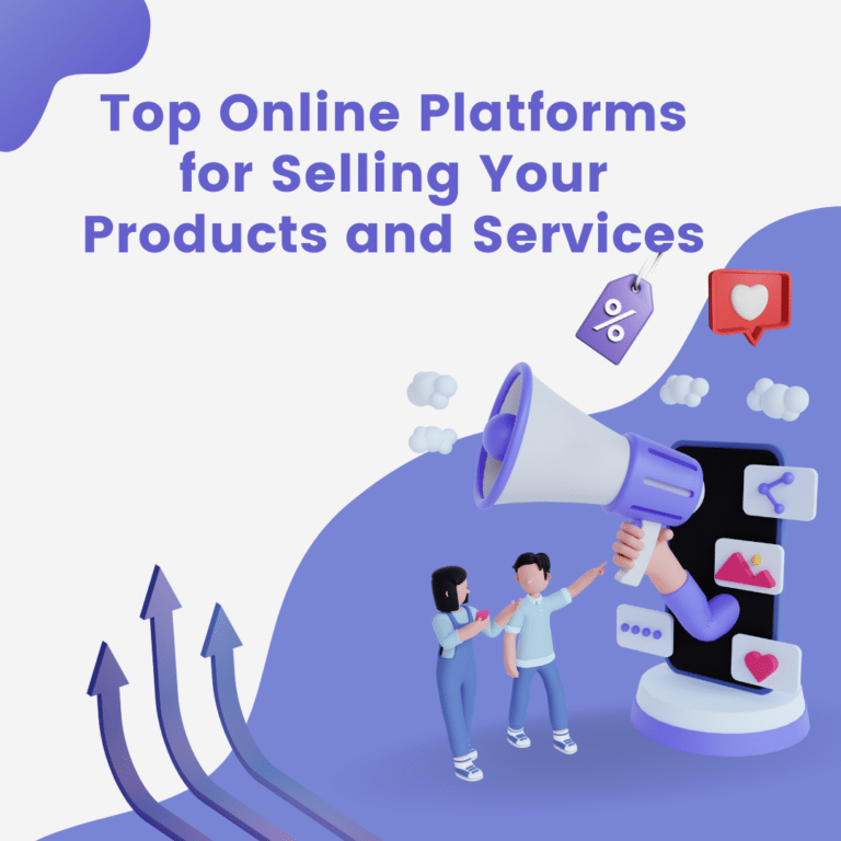 Top Online Platforms for Selling Your Products and Services